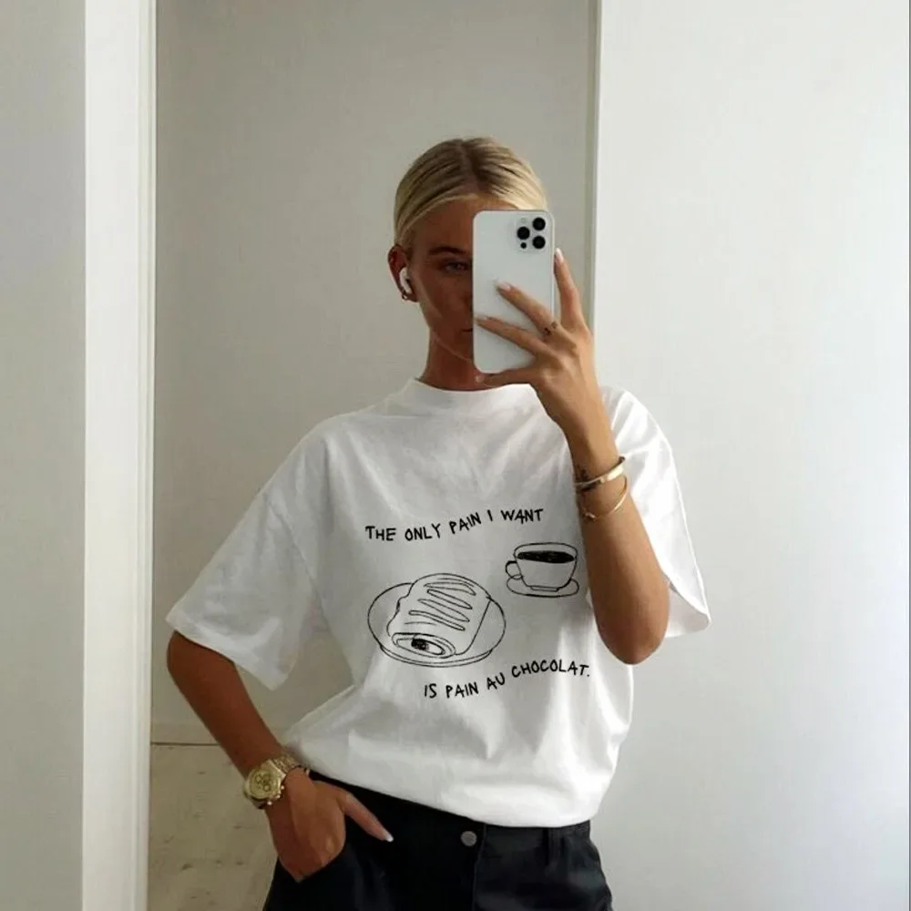 Summer Ins Fashion Cotton Loose Shirts The Only Pain I Want Is Pain Au Chocolat T Shirt Short Sleeve Printing Tops Graphic Tees