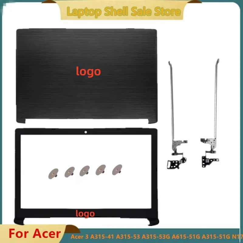 New for Acer 3 A315-41 A315-53 A315-53G A615-51G A315-51G N17C4 Rear Lid TOP case laptop LCD Back Cover/Front Bezel/screw hinges