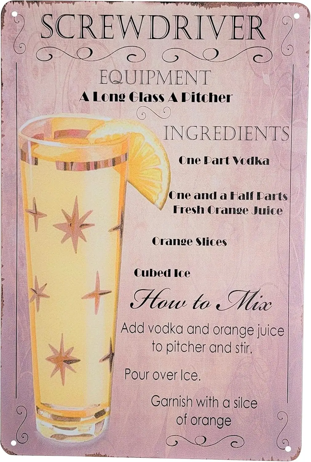 ; Popular Cocktails and Drink Mix Recipes Menu on Metal Tin Sign Wall Decor Plaque Poster (SCREWDRIVER)