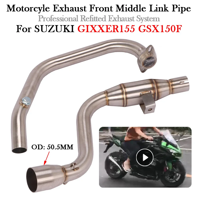 

Full System For SUZUKI GIXXER155 GSX150F GIXXER SF 155 GSX 150F Motorcycle Exhaust Escape Moto Muffler Front Middle Link Pipe