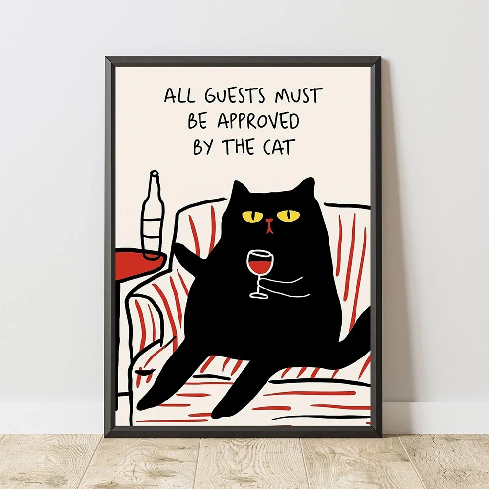 All Guests Must Be Approved By The Cat, Funny Cat Art Print Diamond Poster, Cat Quote Art Humorous Cat Poster, Pet Lover Poste