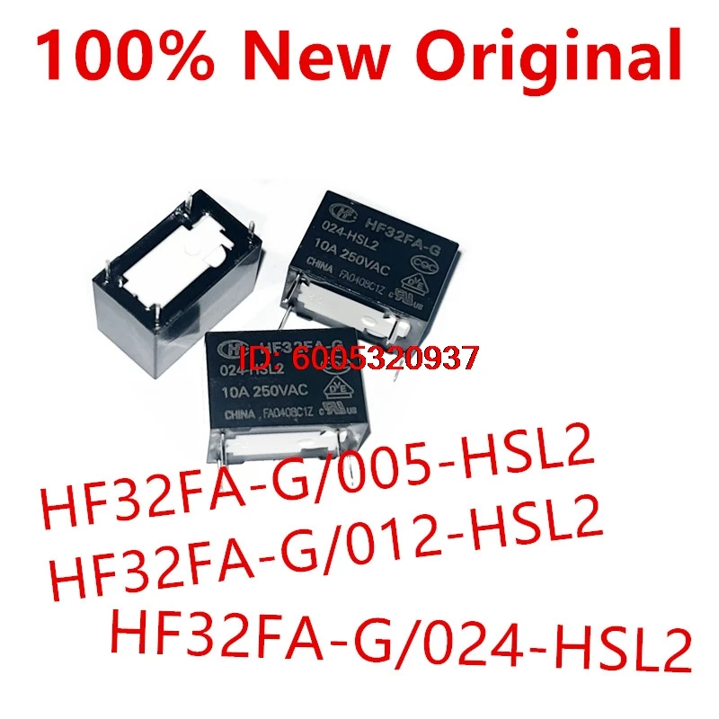 10piece  HF32FA-G/005-HSL2 、HF32FA-G/012-HSL2 、HF32FA-G/024-HSL2  New power relay  HF32FA-G-005-HSL2 、HF32FA-G-012-HSL2  024