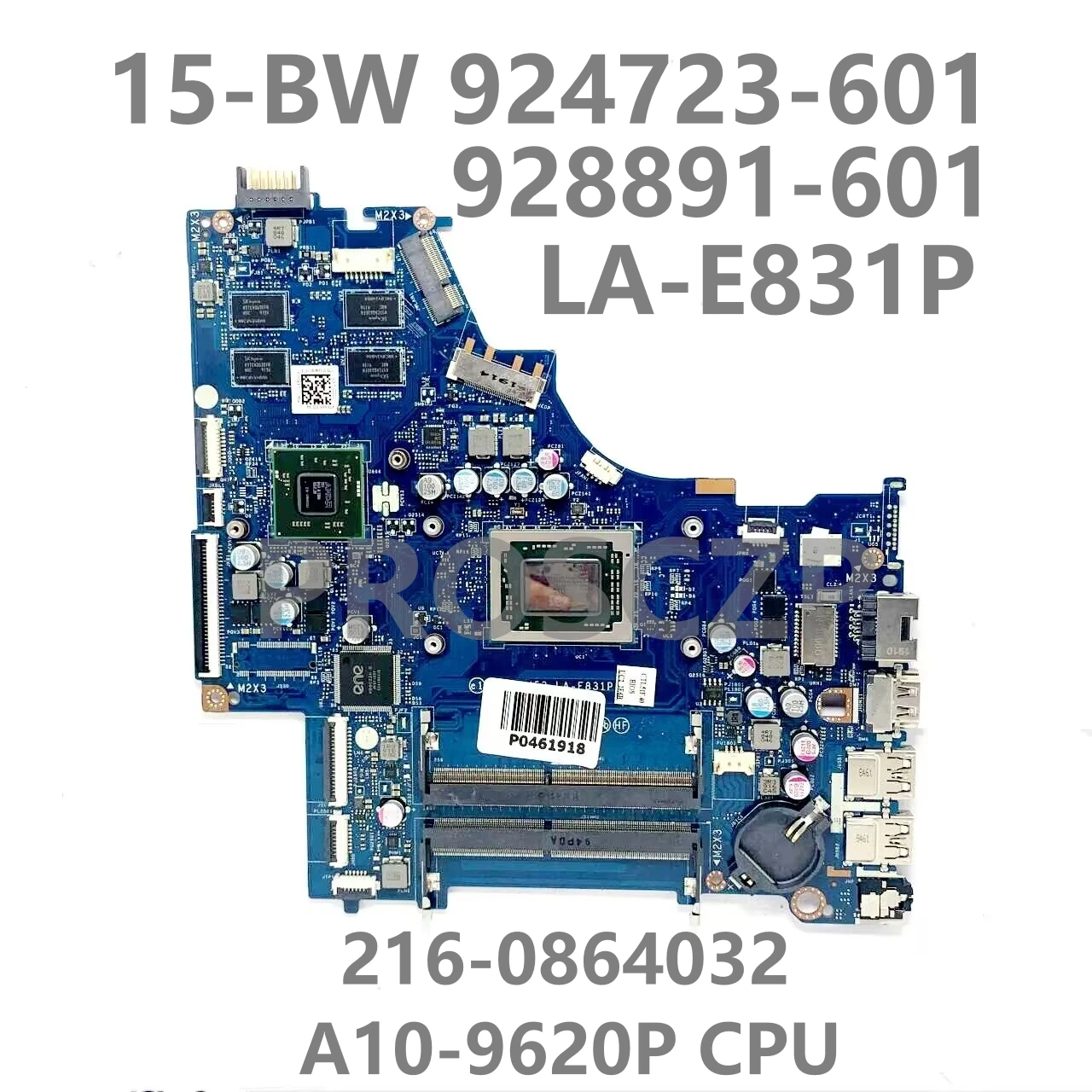 924723-601 924723-001 928891-601 LA-E831P Mainboard For HP 15-BW Laptop Motherboard With A10-9620P CPU 216-0864032 100%Tested OK