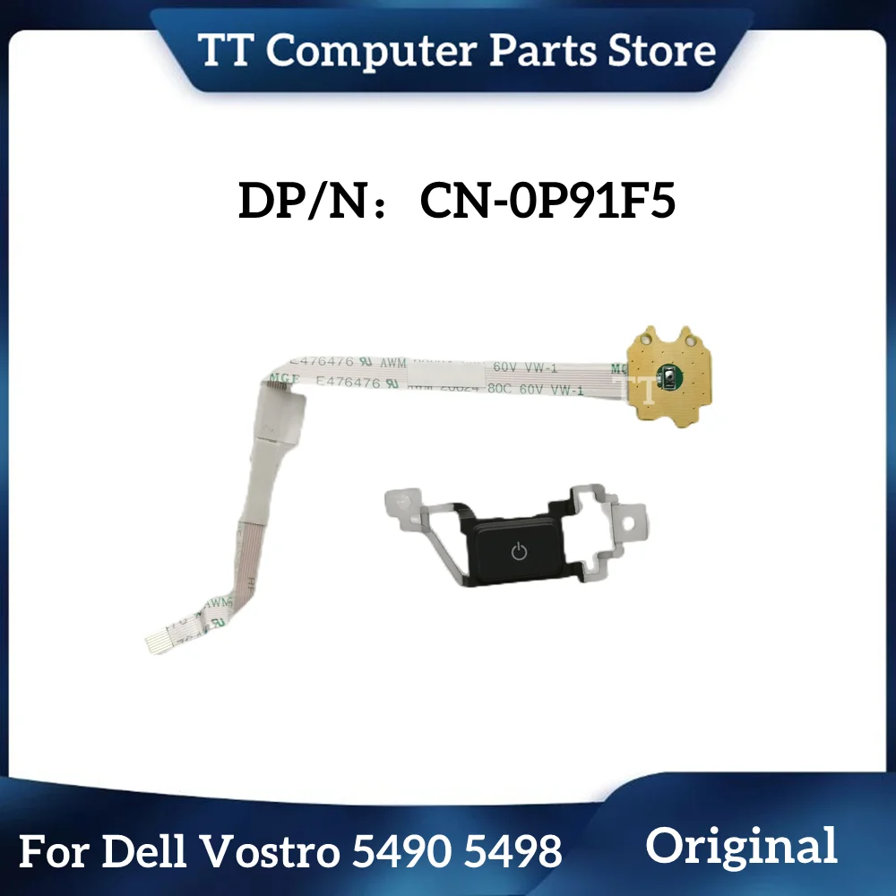 TT nowy oryginalny dla Dell Vostro 5490 5498 przełącznik płyta zasilania na klucz 0P91F5 0J9MFH P91F5 J9MFH CN-0P91F5 CN-0J9MFH szybka wysyłka