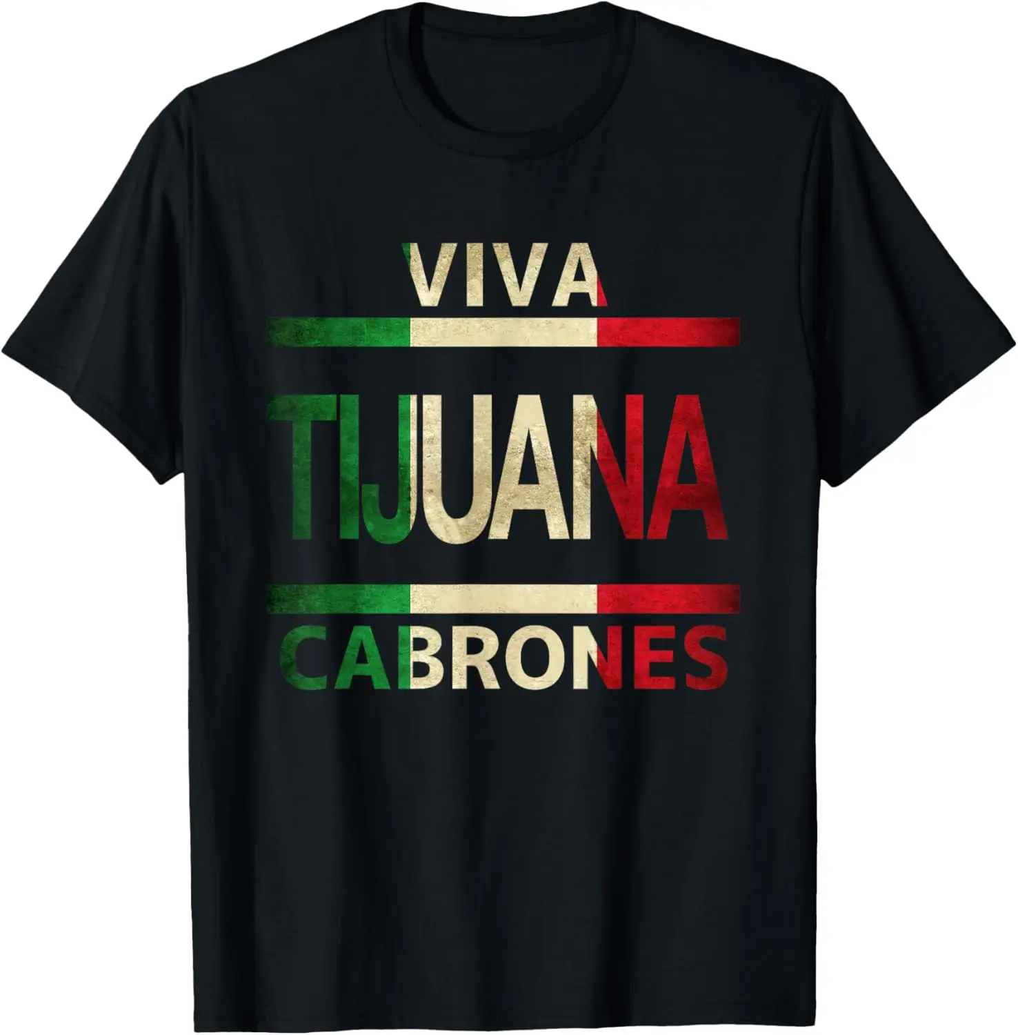 Viva Tijuana Cabrones Baja California Mexico Mexican Flag T-Shirt