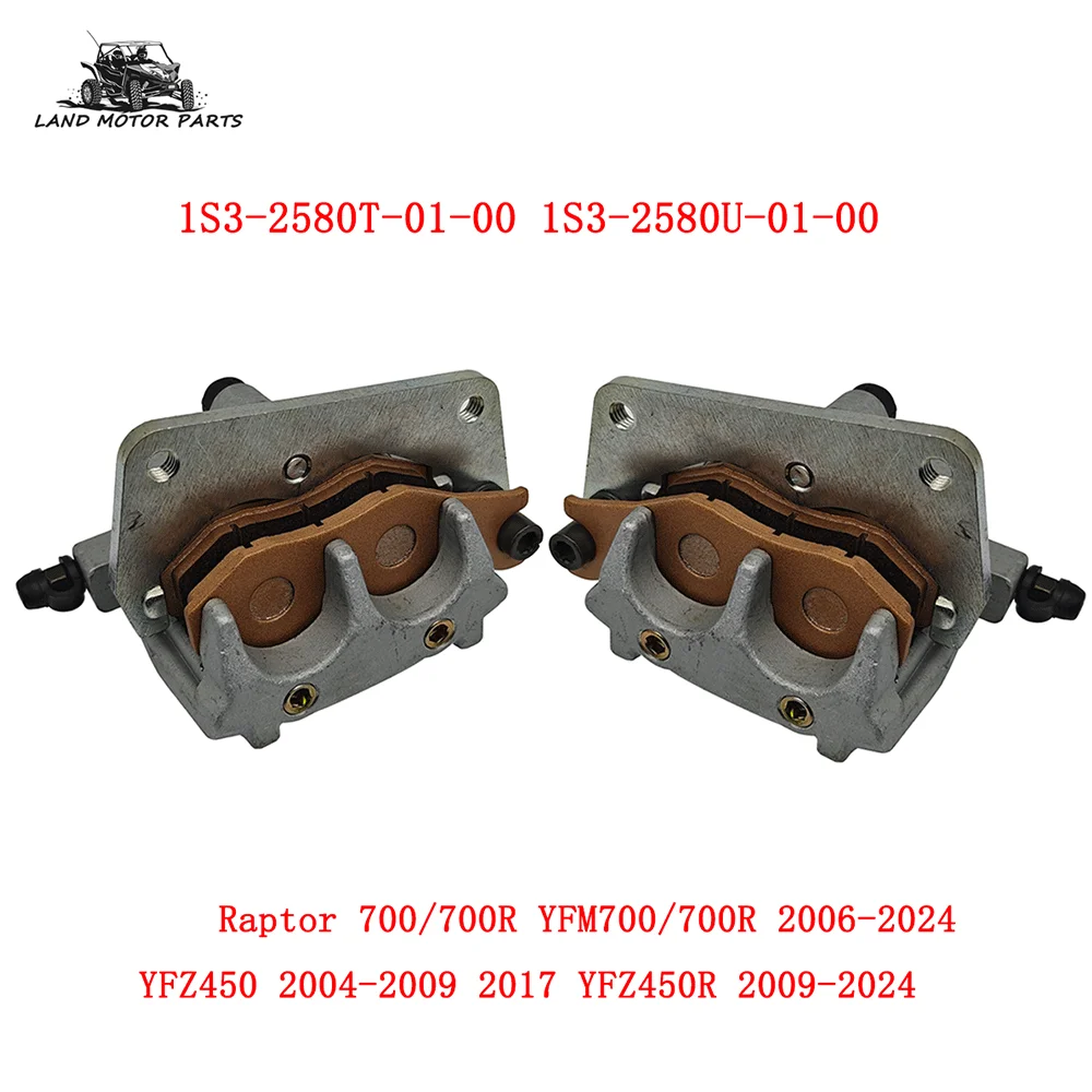 

Land Motor 1set Front left right brake caliper 1S3-2580T-01-00 1S3-2580U-01-00 For Raptor 700/700R YFM700/700R YFZ450 YFZ450R