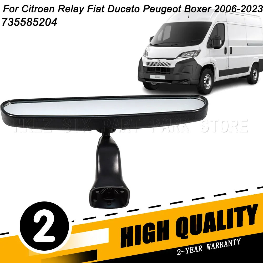 Interior Rear View Mirror OEM 735585204 Fit Citroen Relay Fiat Ducato Peugeot Boxer 2006-2023 car accessories