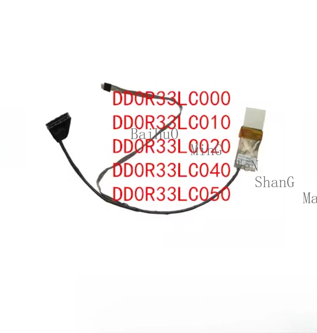 For HP G4-2000 2143TX 2318 2043TX TPN-Q109/Q106 Display Screen Cable DD0R33LC000 DD0R33LC010 DD0R33LC020 DD0R33LC040 DD0R33LC050