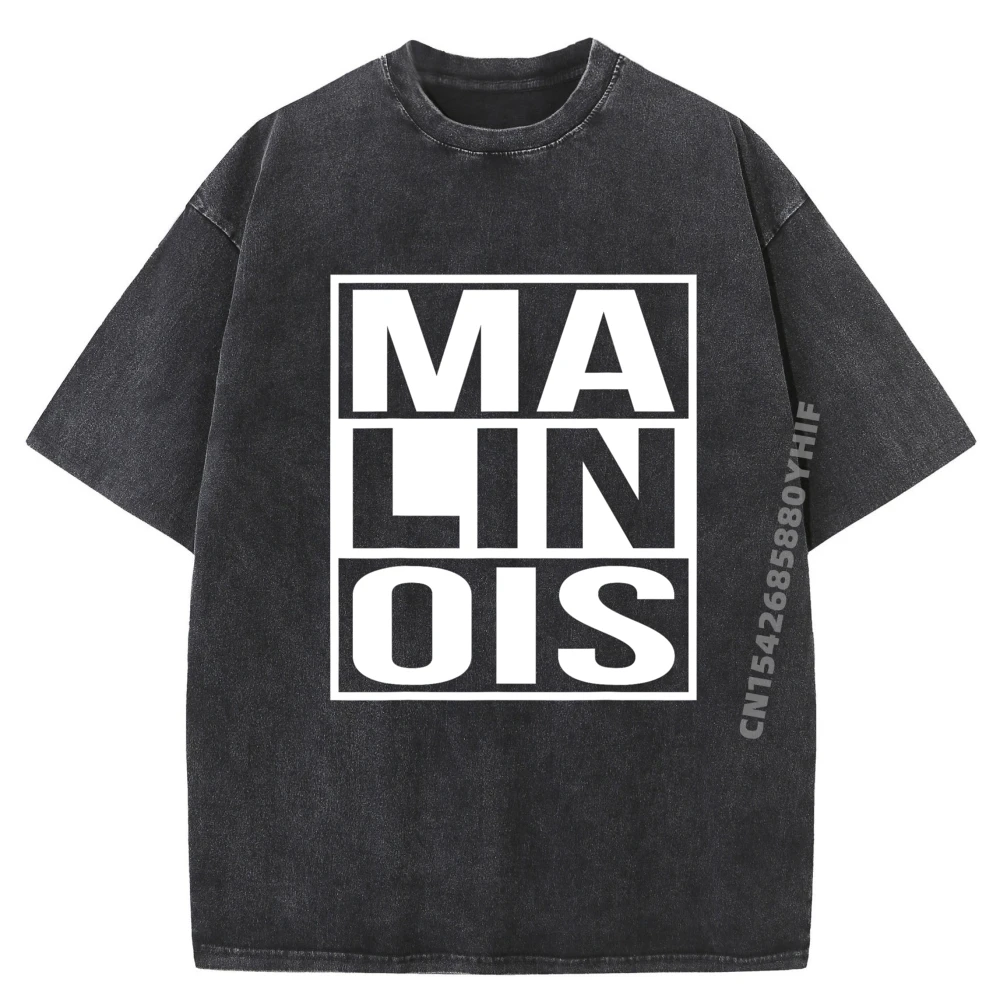 

Malinois Cool Text Design For The Belgian Shepherd Men Graphic T Shirts High Quality Casual Washed T Shirts