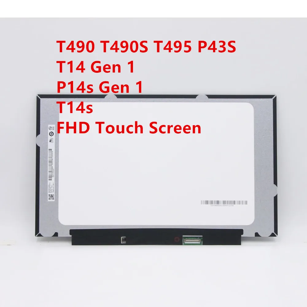 

New Original screen for Lenovo Thinkpad T490 T495 T490s P43s T14 P14s T14s Gen 1 LCD screen FHD IPS Touch 5D10Z72100 5D10V82372