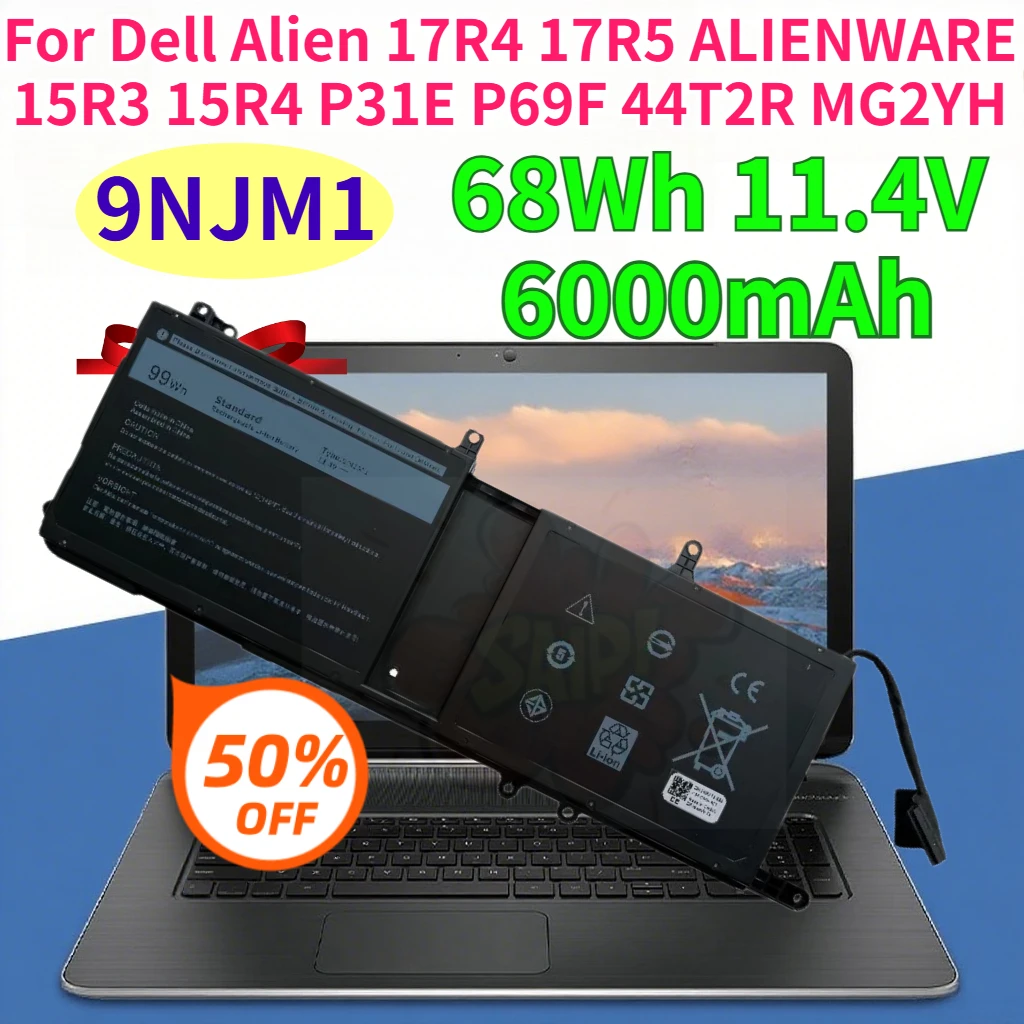 Brand New 9NJM1 6000mAh Laptop Battery for Dell Alien 17R4 17R5 ALIENWARE 15R3 15R4 P31E P69F 44T2R MG2YH Batteries  68Wh 11.4V