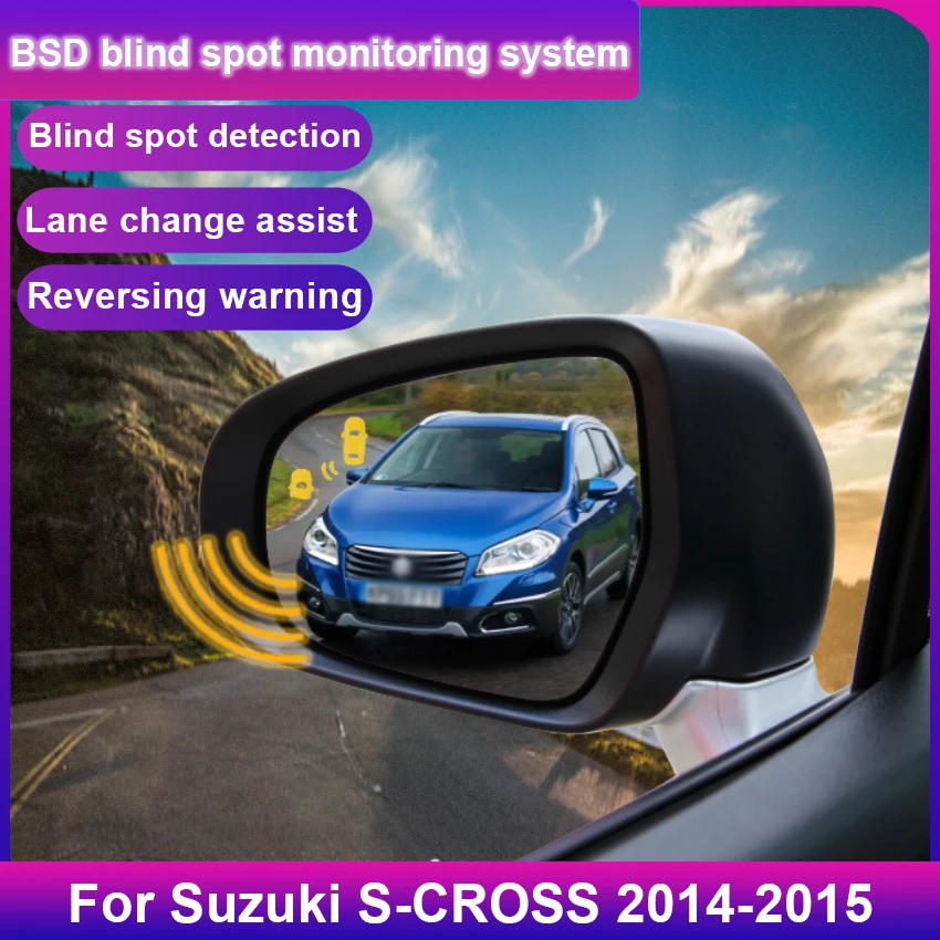 Car Blind Spot Monitoring System For Suzuki S-CROSS 2014 to 2015 BSD BSA BSM Radar Parking Sensor Assist Lane Changing
