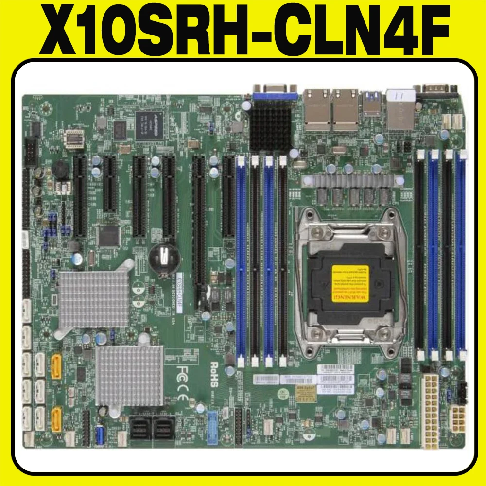 X10SRH-CLN4F Motherboard E5-1600/2600 V3/V4 Family LGA2011 For Supermicro