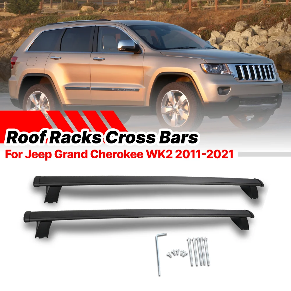 

1 set 2pcs Aluminum Cargo Carrier Roof Racks Cross Bar with Key Lock For Jeep Grand Cherokee WK2 2011-2021