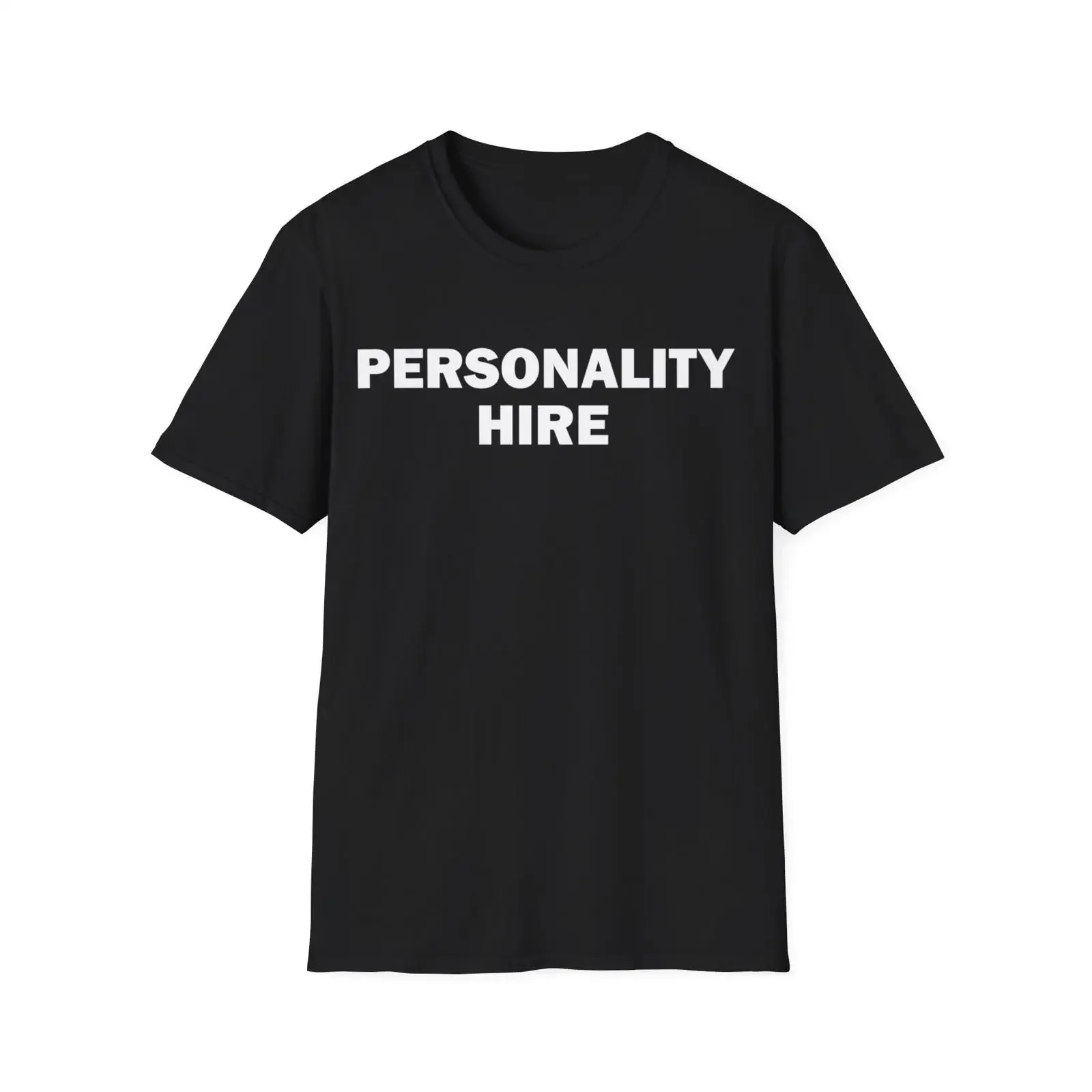 Personality Hire Funny Meme T Shirt Humor Satire Work for Coworker Offensive Casual  vintage Washed designer clothes Stylish