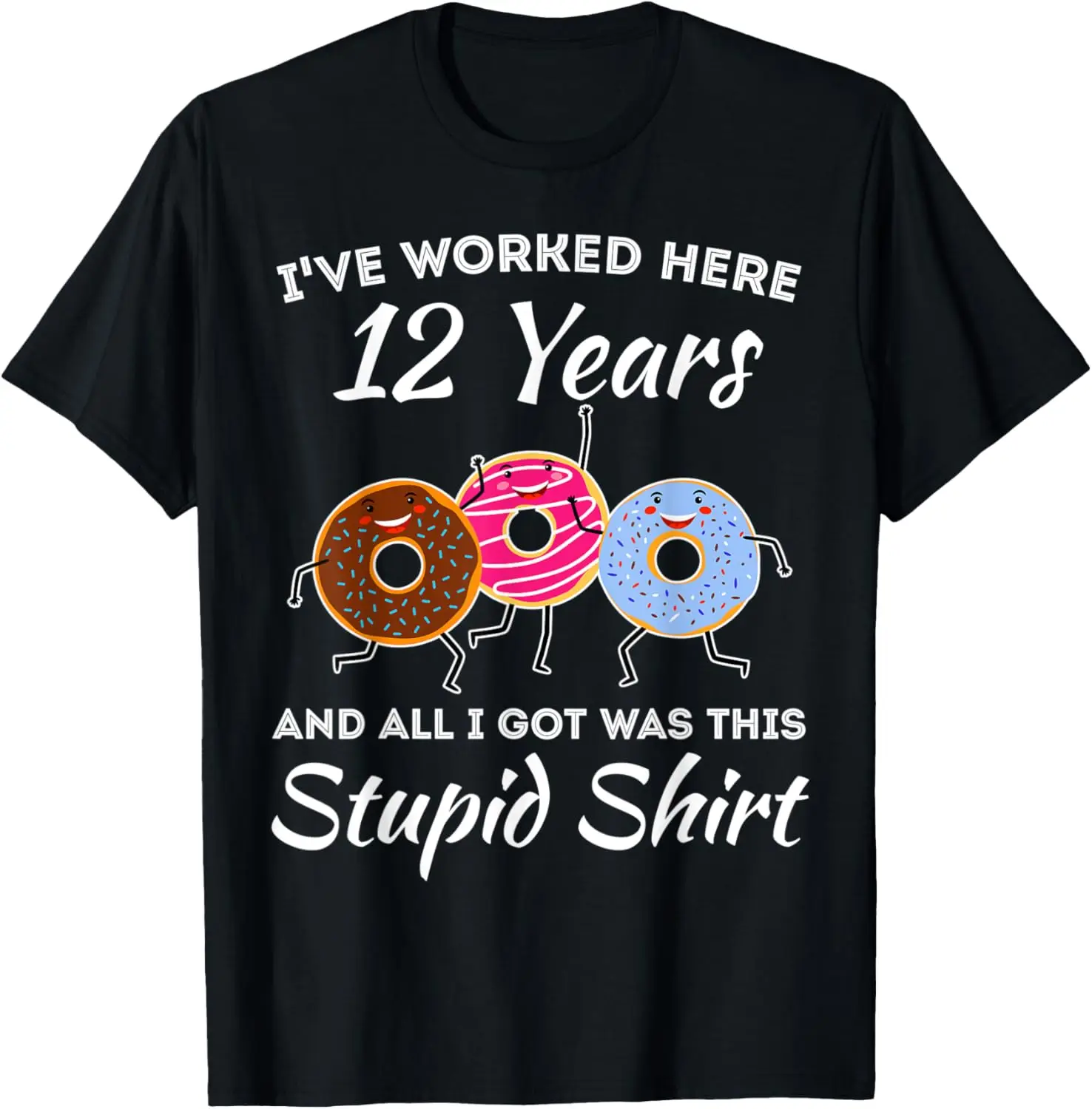 Funny 12 Years Work Anniversary Twelve Years Employee Staffs T-Shirt