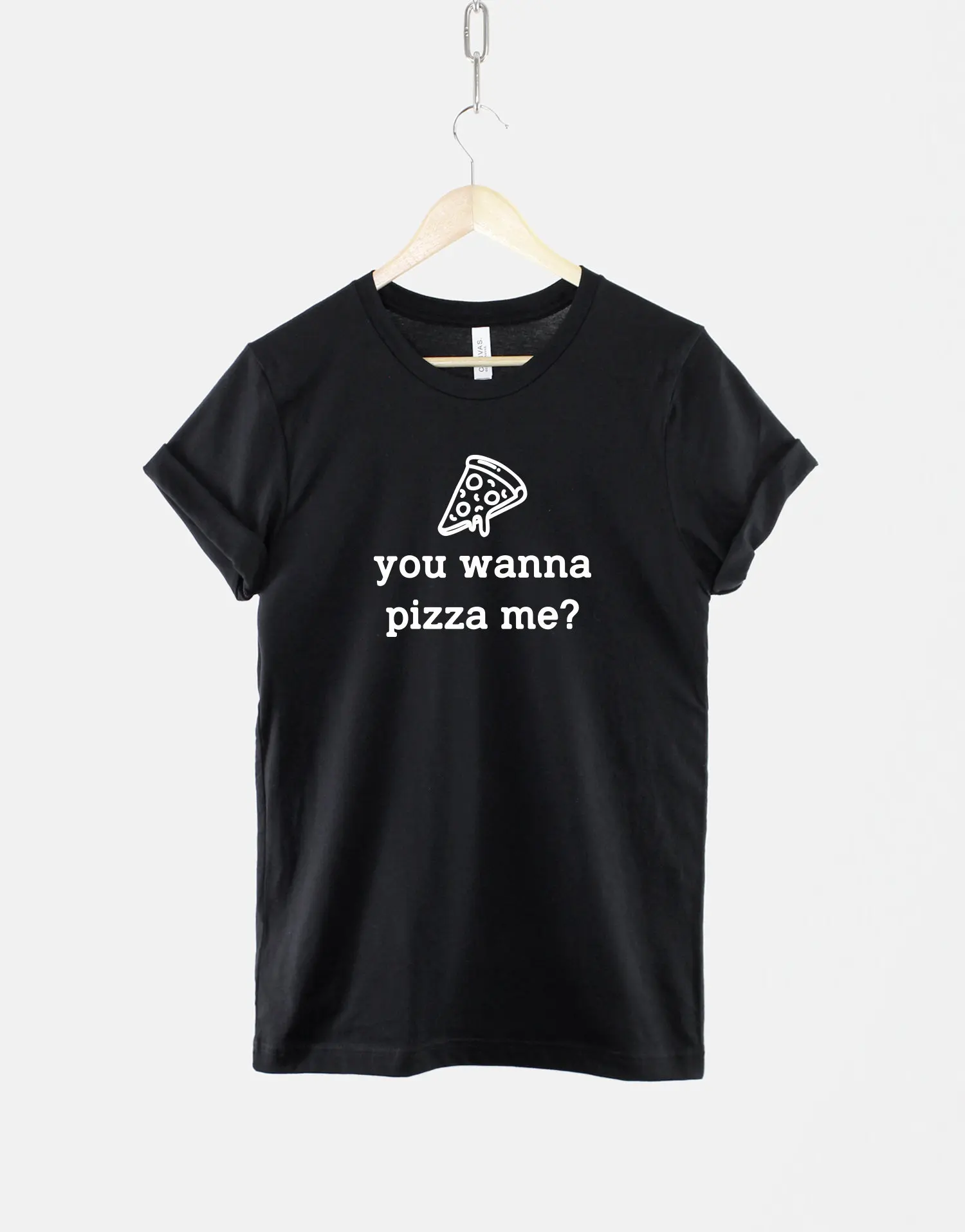 You Wanna Pizza Me Lover T Shirt