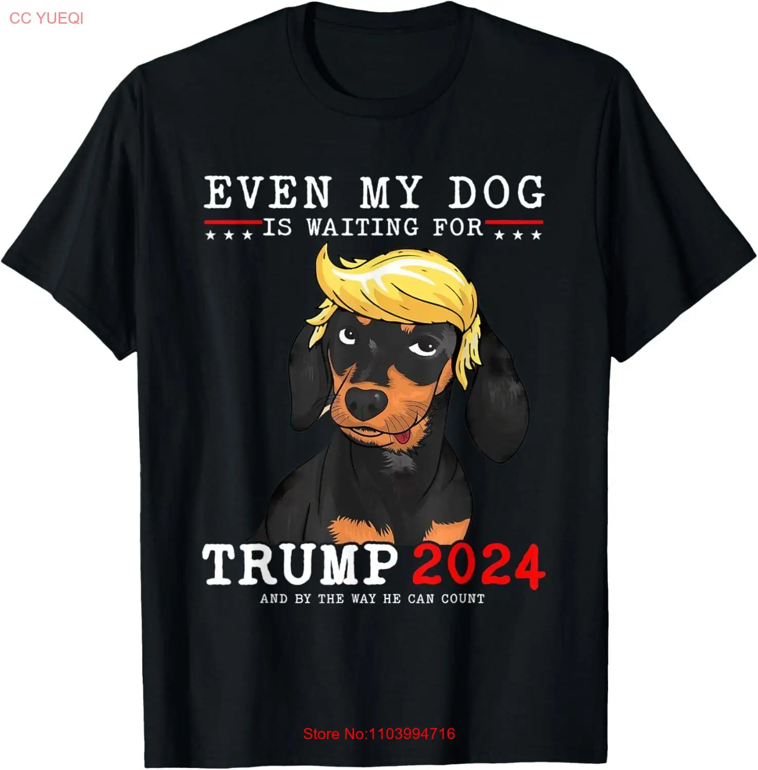 Dachshund Dog Even My Is Waiting For Trump 2024 T-Shirt Small, Black