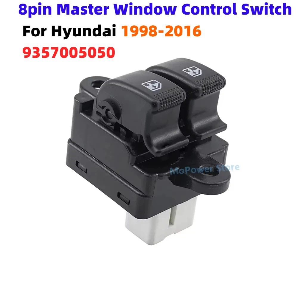 ​93570-05050 Car Power Window Control Switch Master Button For Hyundai Atos Amica Mix Hatchback 1998-2016 9357005050 8pin