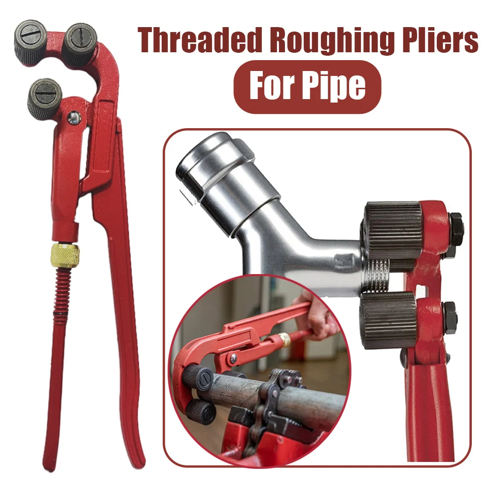 

Threaded Roughing Pliers with Adjustable Rollers Roughens Smooth Thread Areas Multi-functional Repair Tools Water Pipe Wrenches