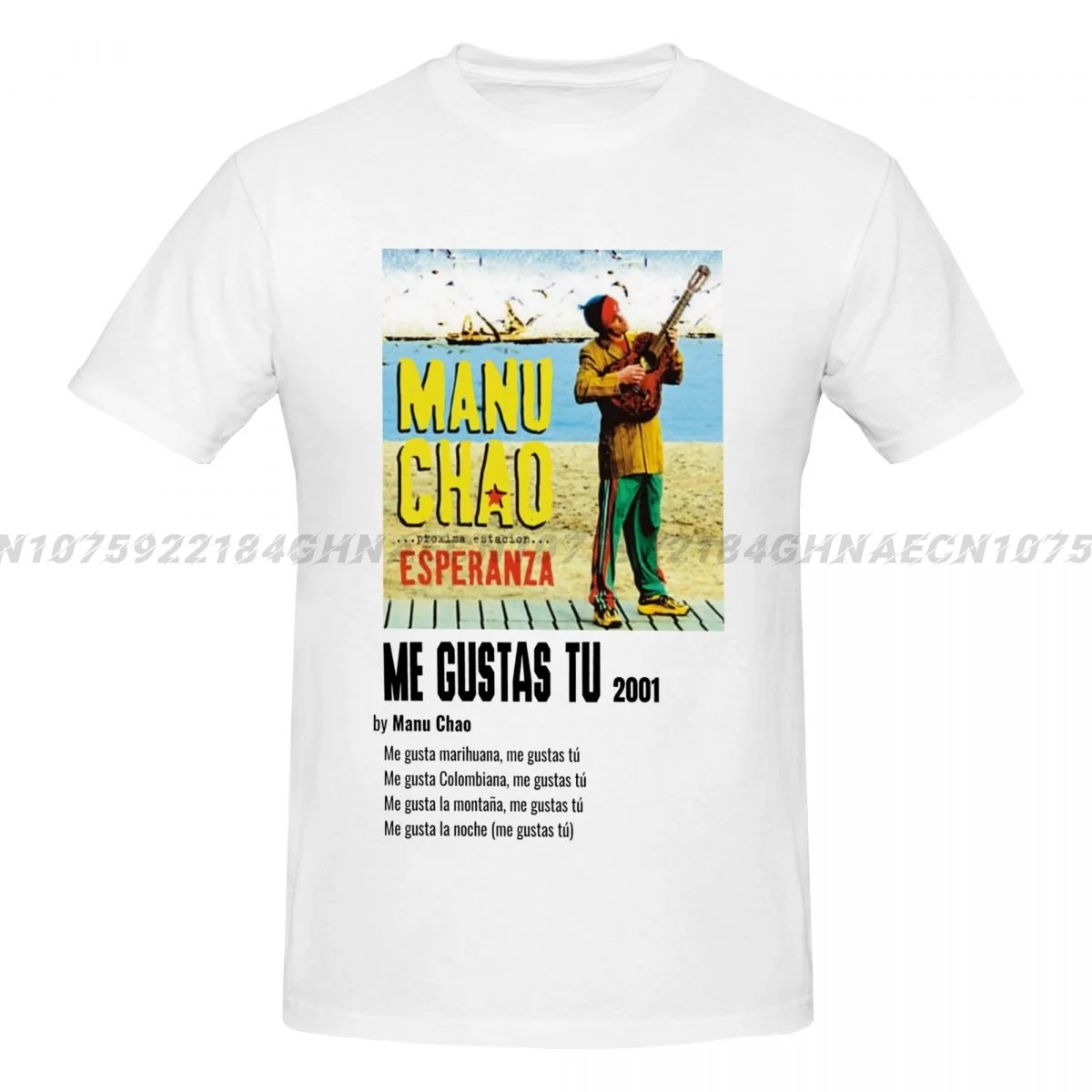 Manu Chao Me Gustas Tu Oversized t-shirt New Streetwear O-Neck Cotton T shirt Y2k Top Clothing