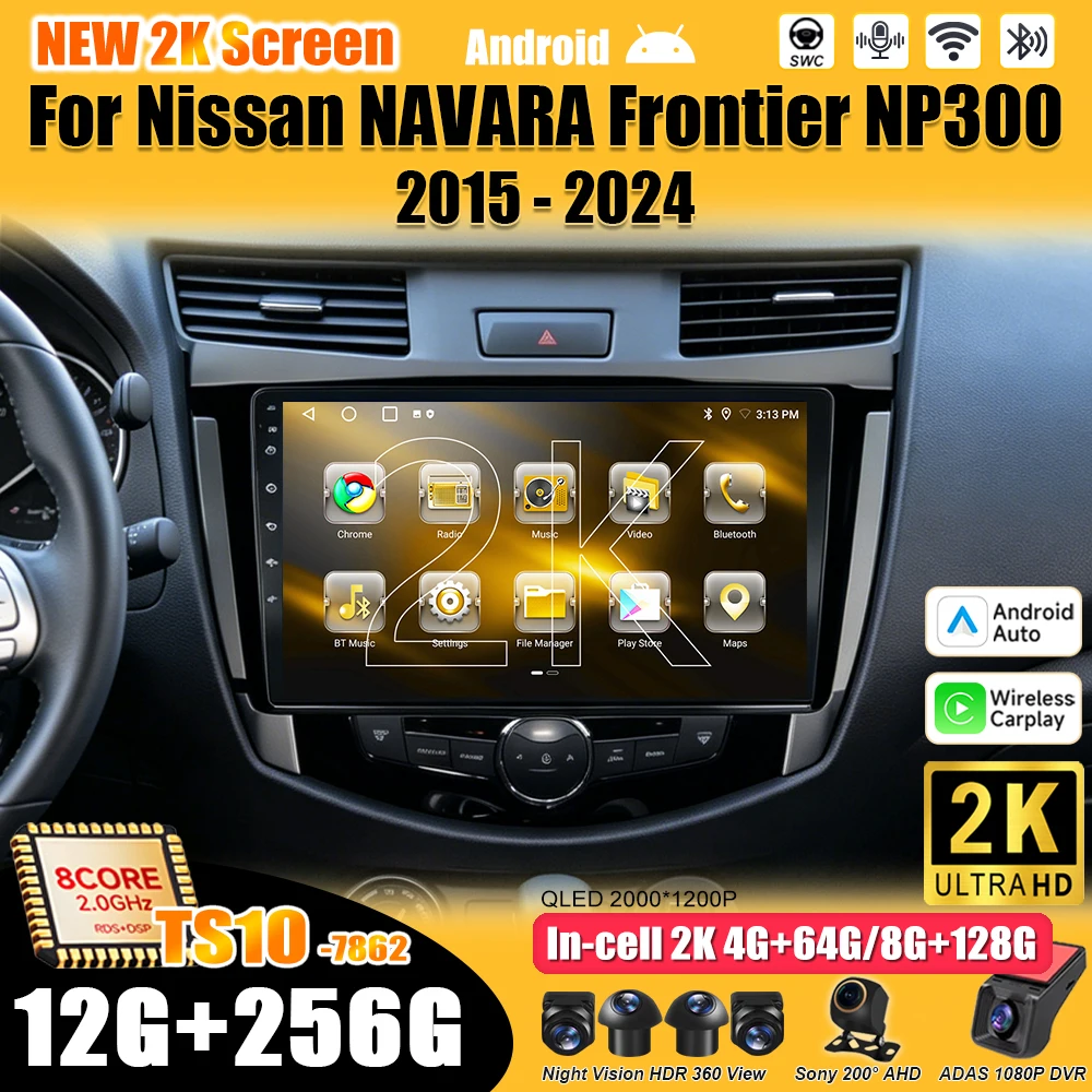 Android 16  For Nissan NAVARA Frontier NP300 2015 - 2024  Multimedia Video Player  Carplay Touch Screen RDS Intelligent System