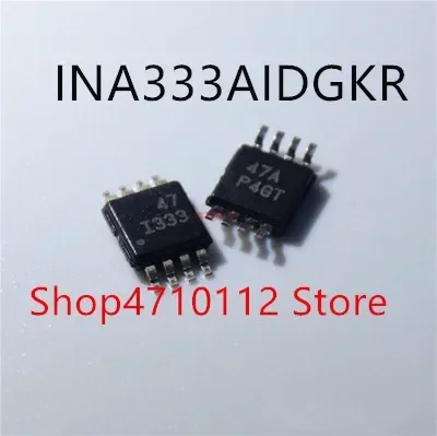 جديد 10 قطعة/الوحدة INA331AIDGKR INA332AIDGKR INA333AIDGKR INA337AIDGKR INA331 C31 INA332 B32 INA333 I333 INA137 BIM MSOP8 #1