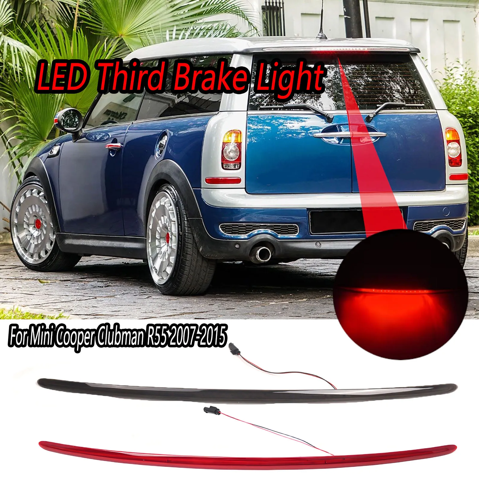 

Car High Mounted Stop Lamp Rear Brake Warning Lamp LED Third Brake Light fit for Mini Cooper Clubman R55 2007-2015