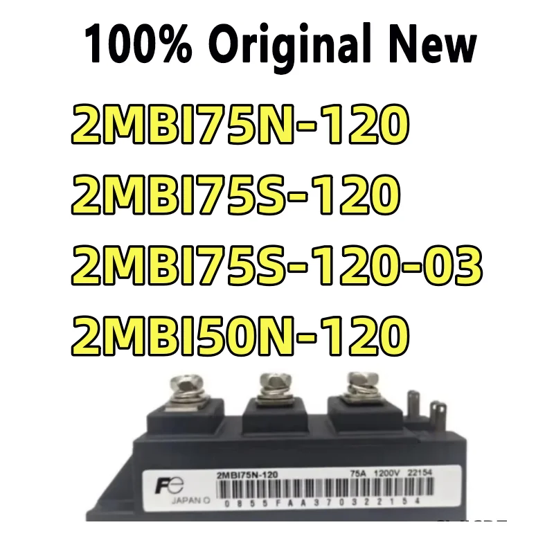 100% Tested 2MBI75N-120 2MBI75S-120 2MBI50N-120 2MBI75S-120-03 MODULE