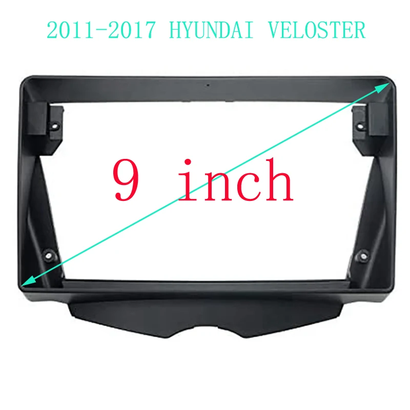 WQLSK 2 DIN 9 INCH Car Radio Fascias Frame For Hyundai Veloster FS 2011-2017 Spare Parts 9 Inch 2DIN Stereo Panel Fascia Adapter