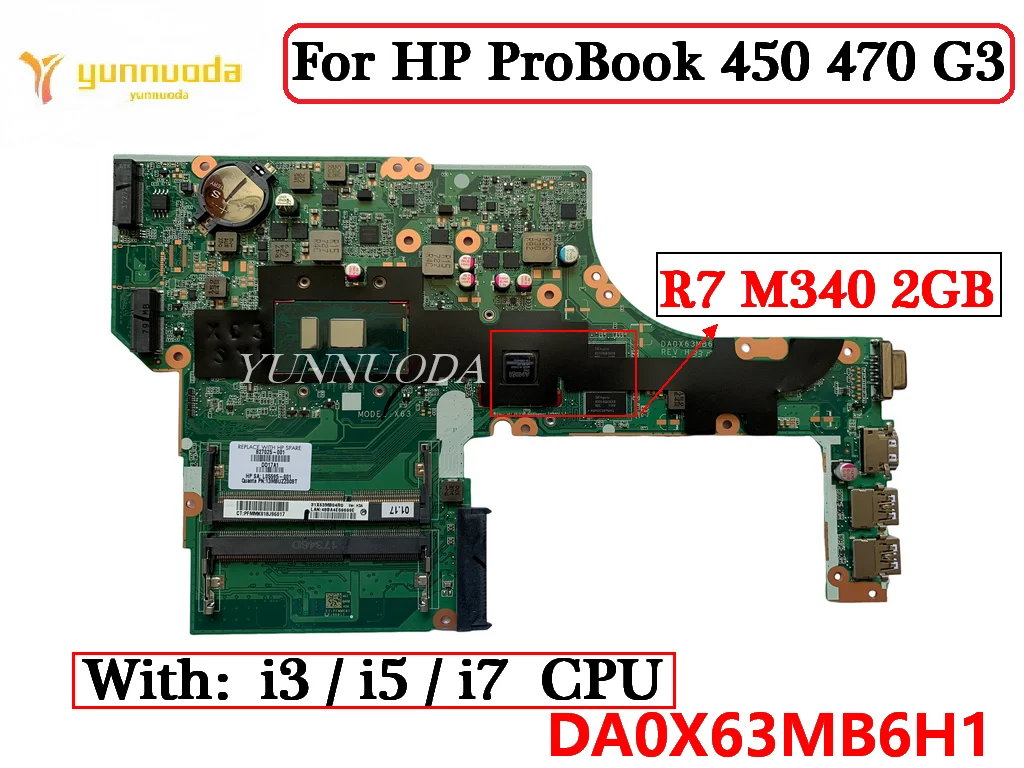 

DA0X63MB6H1 для ноутбука HP ProBook 450 470 G3, материнская плата с процессором 3855U 4405U I3 I5 I7 R7 M340 2G GPU DDR4, 100% протестировано хорошо