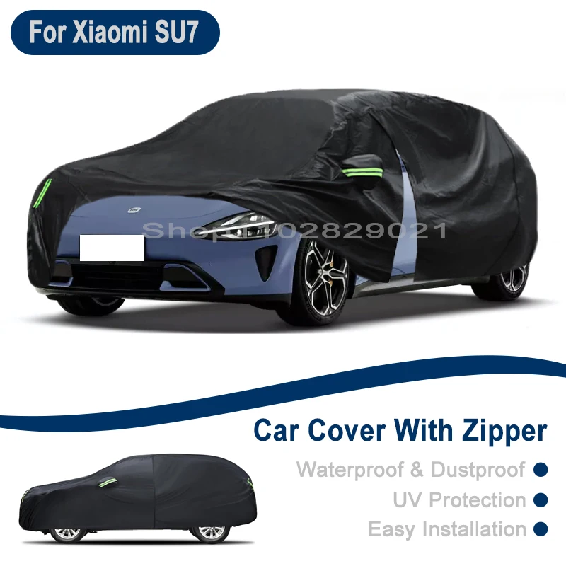 

For Xiaomi SU7 Full Car Cover - Outdoor Universal Full Body Cover With Side Zipper, Waterproof Dustproof Sunshield