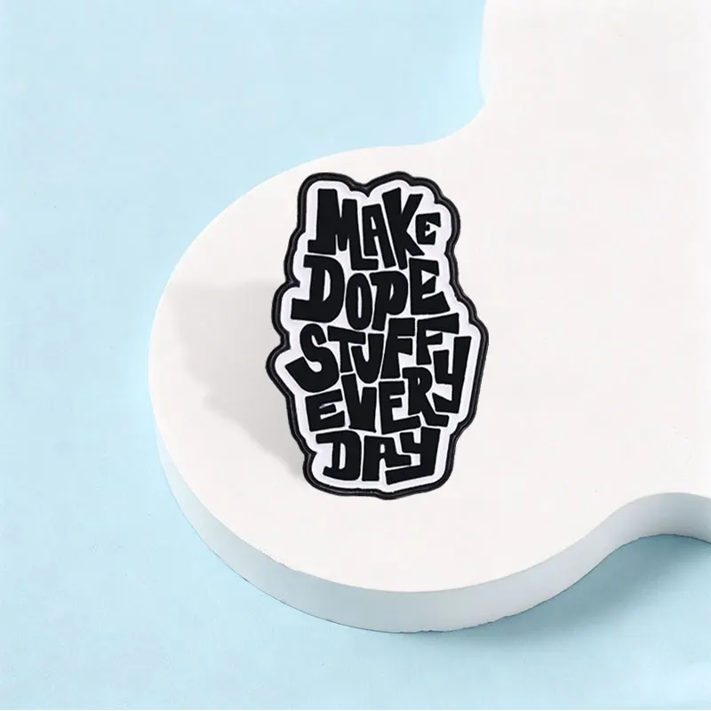 Make Dope Stuff Every Day Emaille-Pins im Retro-Stil mit Motivationszitaten, Broschen für Kleidung, Taschen, Schmuck, Deko, Anstecknadeln, Geschenke – Detail 2