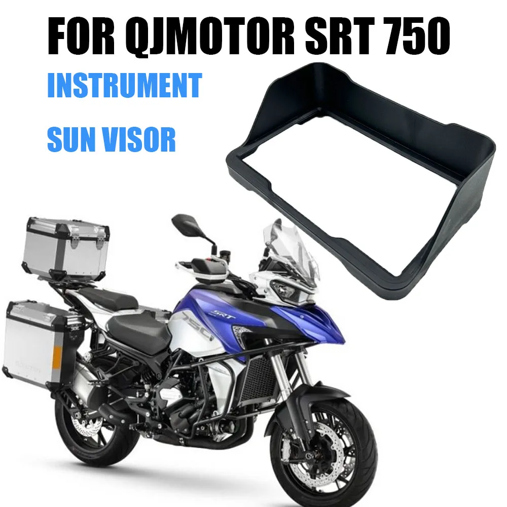 

For QJMOTOR SRT750 SRT 750 Motorcycle Sun Visor Speedometer Tachometer Cover Display Shield