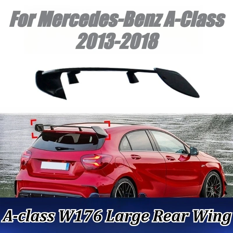

For Mercedes-Benz A Class W176 A180 A200 A260 AMG Style 2013-2018 Rear Roof Spoiler Lip Wing Car Styling Exterior Accessories