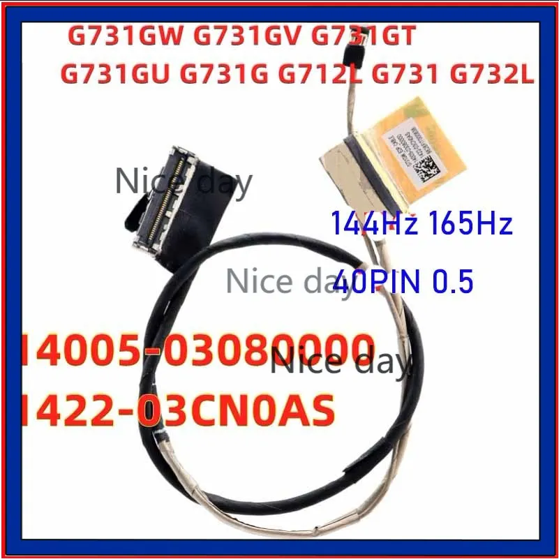 14005-03080000 1422-03CN0AS New Laptop LCD Cable For Asus G731GW G731GT 165HZ 40PIN