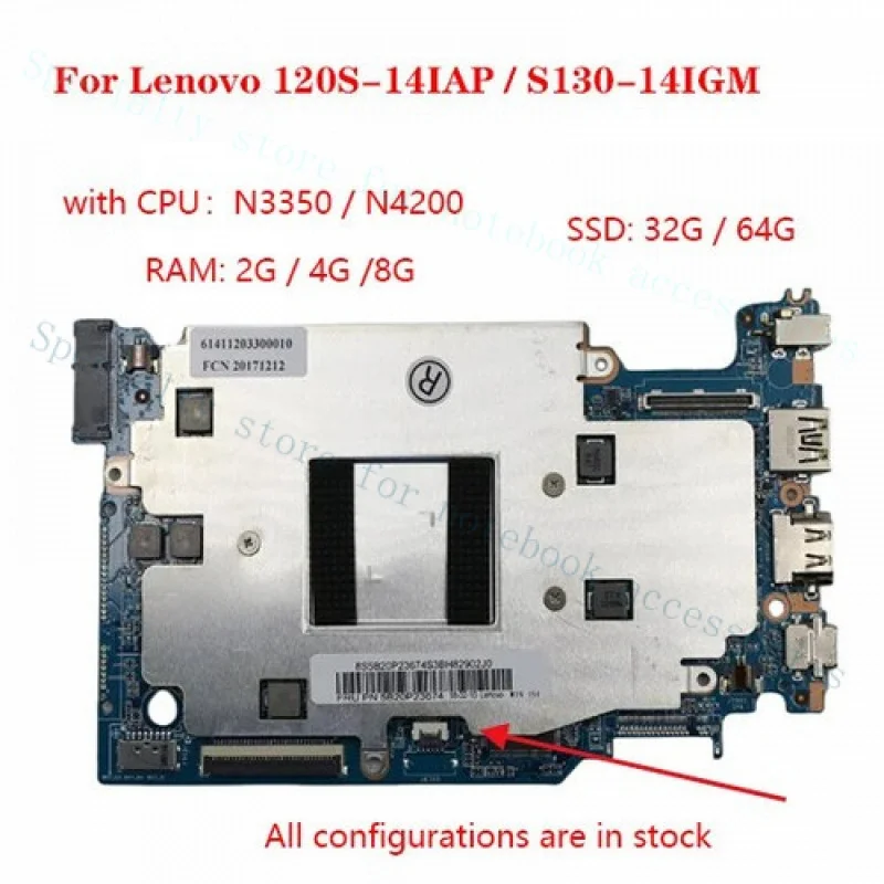 A+ For Lenovo 120S-14IAP/S130-14IGM motherboard CPU n3350 n4200 RAM: 8G SSD 32G 64G