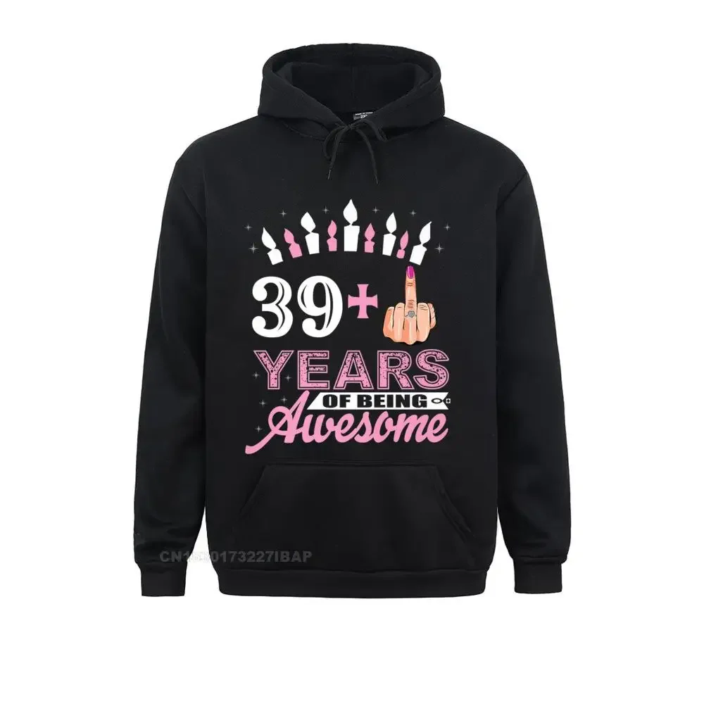 

I Am 39 Plus Middle Finger Funny 40th Birthday Candle Premium Hoodie Sweatshirts Family Vintage Men Hoodies Simple Sportswears