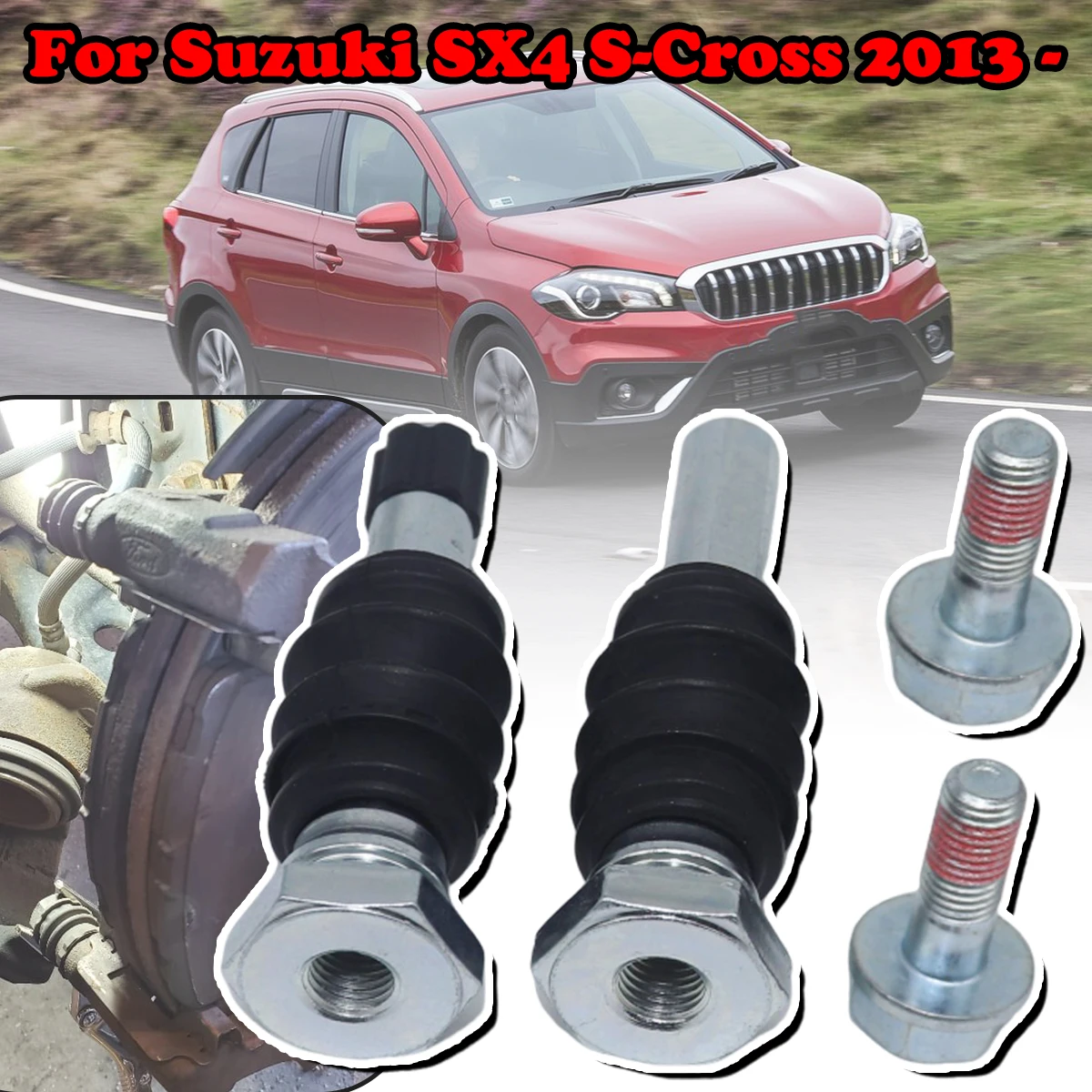 

For Suzuki SX4 S-Cross 2013 - Rear Brake Caliper Slider Guide Pins Bolt Kit Left Right Disc Housing Bellows Sleeve Bushing Parts