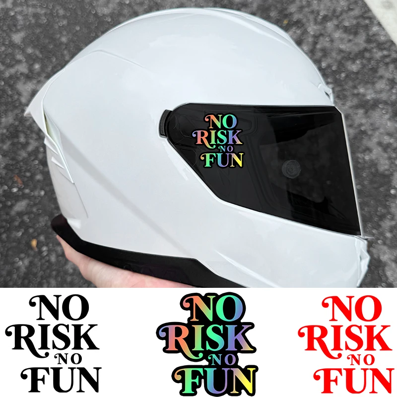 1PC NO RISK NO FUN Motorcycle Sticker Waterproof for DIY Motorbike Fuel Tank Front Fairing Scooter Helmet Vinyl Decal Universal