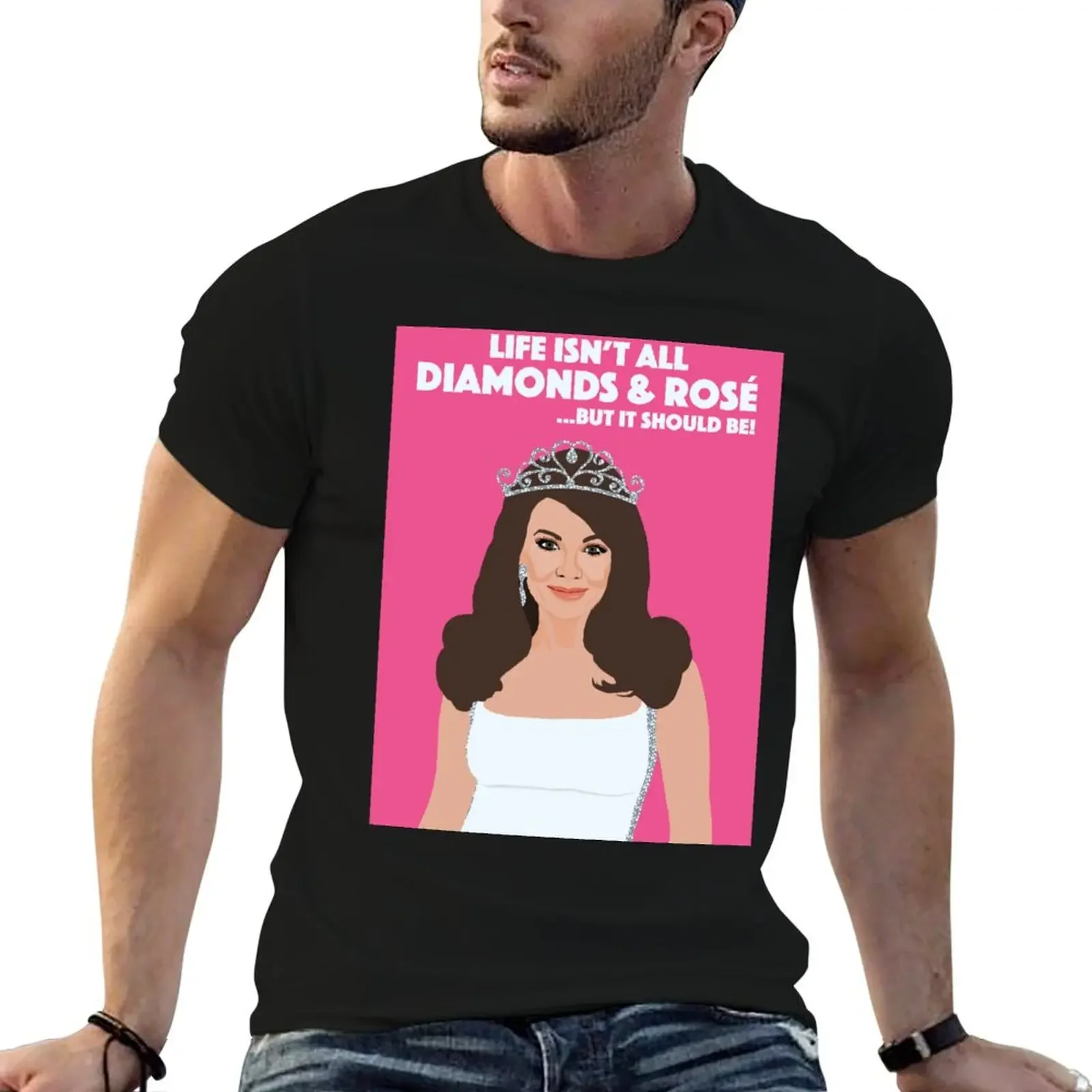 LISA VANDERPUMP Life Isn't All Diamonds and Rose RHOBH (Real Housewives of Beverly Hills) T-Shirt