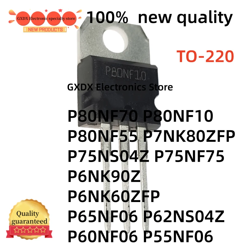 10-20-30Uds 100% nuevos P80NF70 P6NK60ZFP P65NF06 P62NS04Z P60NF06 P55NF06 P80NF55 P80NF10 P7NK80ZFP P75NS04Z P75NF75 P6NK90Z