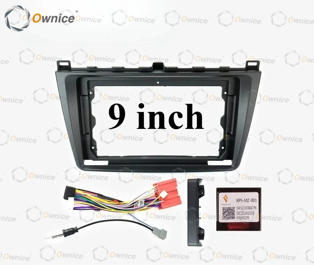 

Ownice 9" for Mazda 6 2 3 GH 2008 - 2012 Car Radio Main Frame Bezel Kit Dashboard Single Frame Cable Canbus Panel Radio Complete