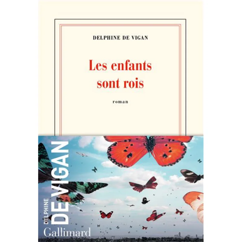 كتاب Les Enfants Sont Rois Delphine De Vigan Gallimard 9782072915819 #1
