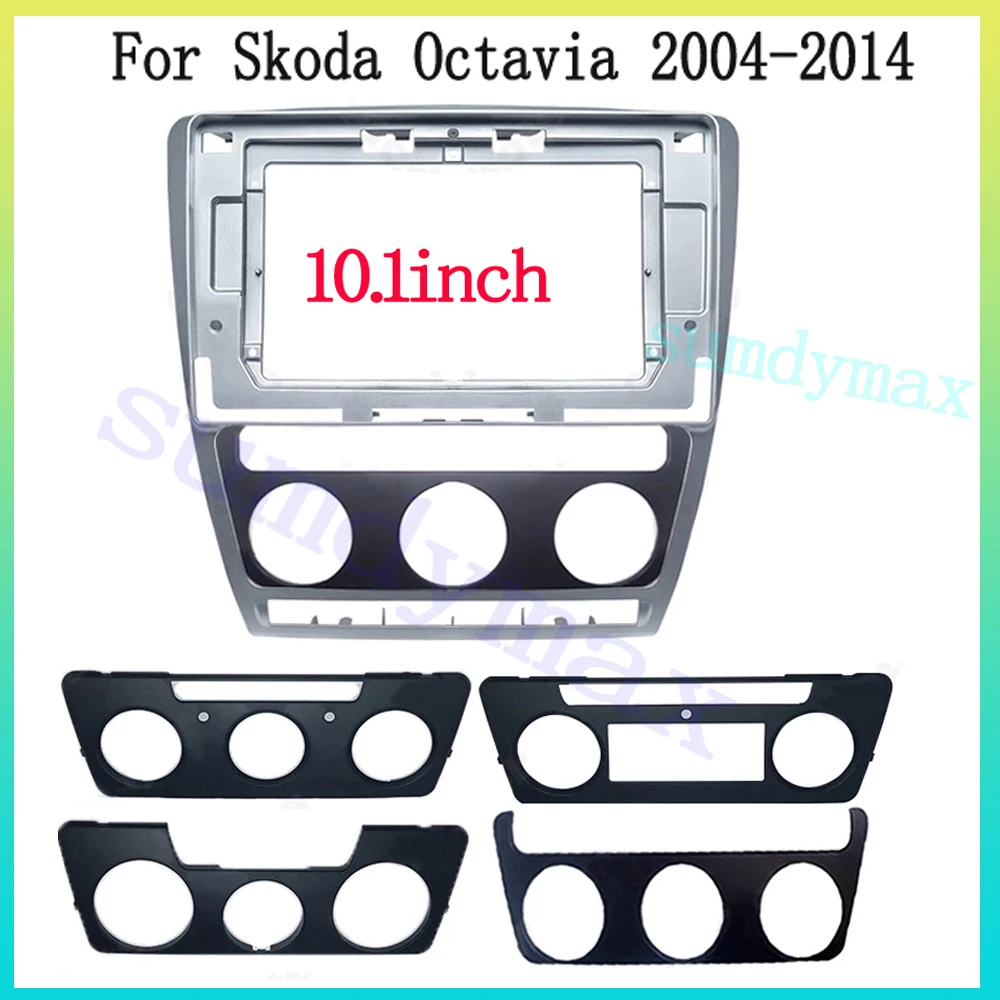 

10.1 inch Car Radio Fascias Frame For Skoda Octavia 2004-2014 car audio Stereo Panel Decoder Mount Kit