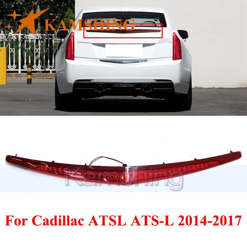 CAPQX Car Rear High Mount Stop Lamp For Cadillac ATSL ATS-L 2014-2017 3rd Third Brake Light Additional Brake Light Warning Lamp