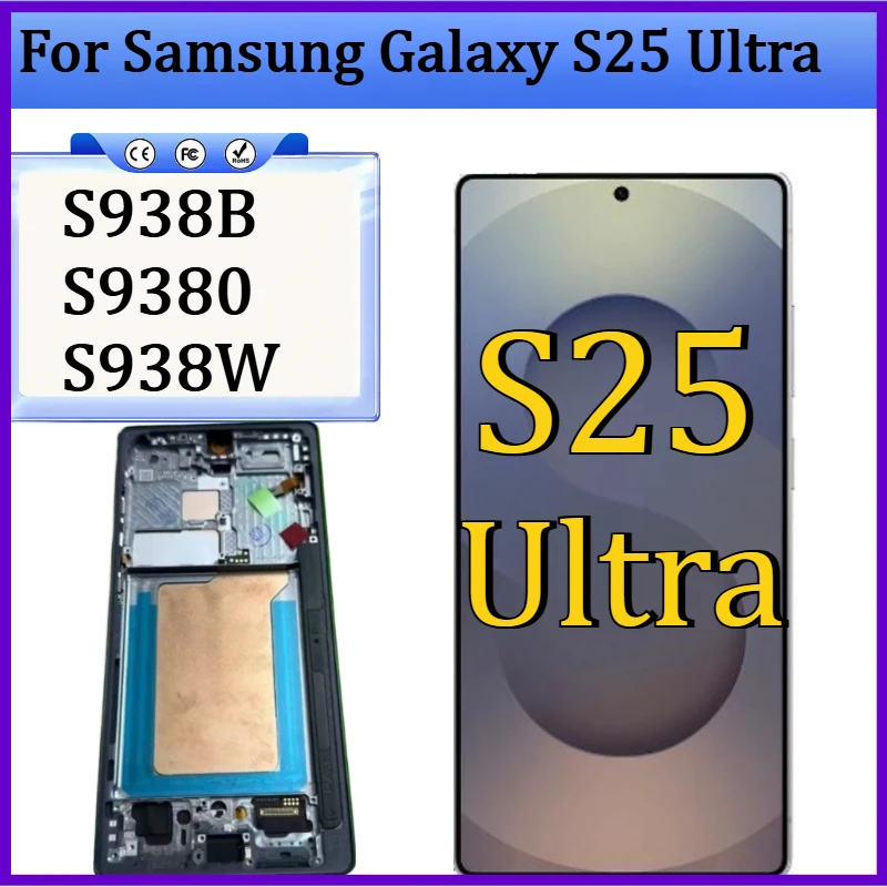 New Oled for Samsung Galaxy S25 Ultra S938B S9380 S938W Display LCD with Frame Touch Screen Digitizer Replacement
