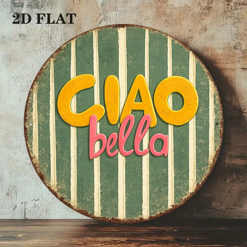 CIFBUY Vintage Ciao Bella Italian Greeting Aluminum Wall Art Waterproof Wear Resistant Sign Home Cafe Bar Restaurant Decor Gift