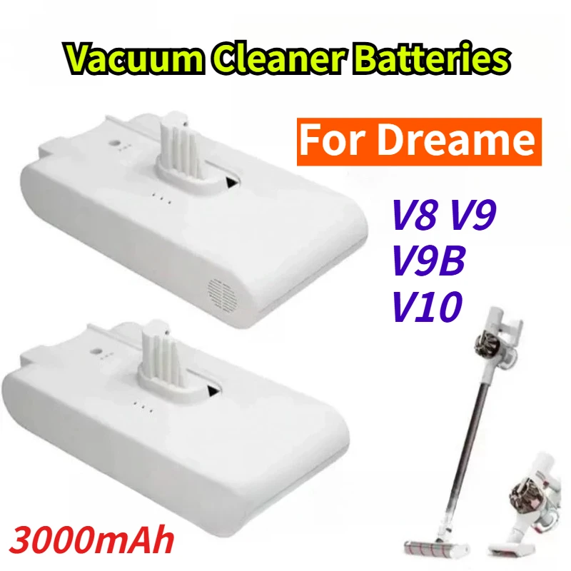 

3000mAh Vacuum Cleaner Batteries for Dreame V8 V9 V9B V10 V9P XR VVN3 VVN4