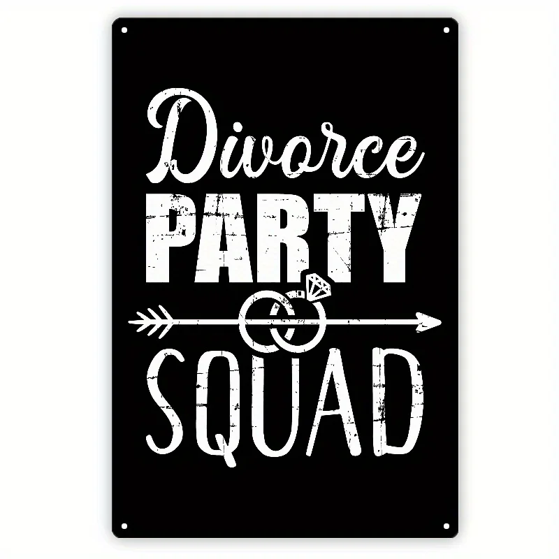 Vintage Aluminum Sign  Divorce Party Signs Style Wall Decor Home Bedroom Bar Cafe Office Farm Wall Artsy Decorative Metal Alum
